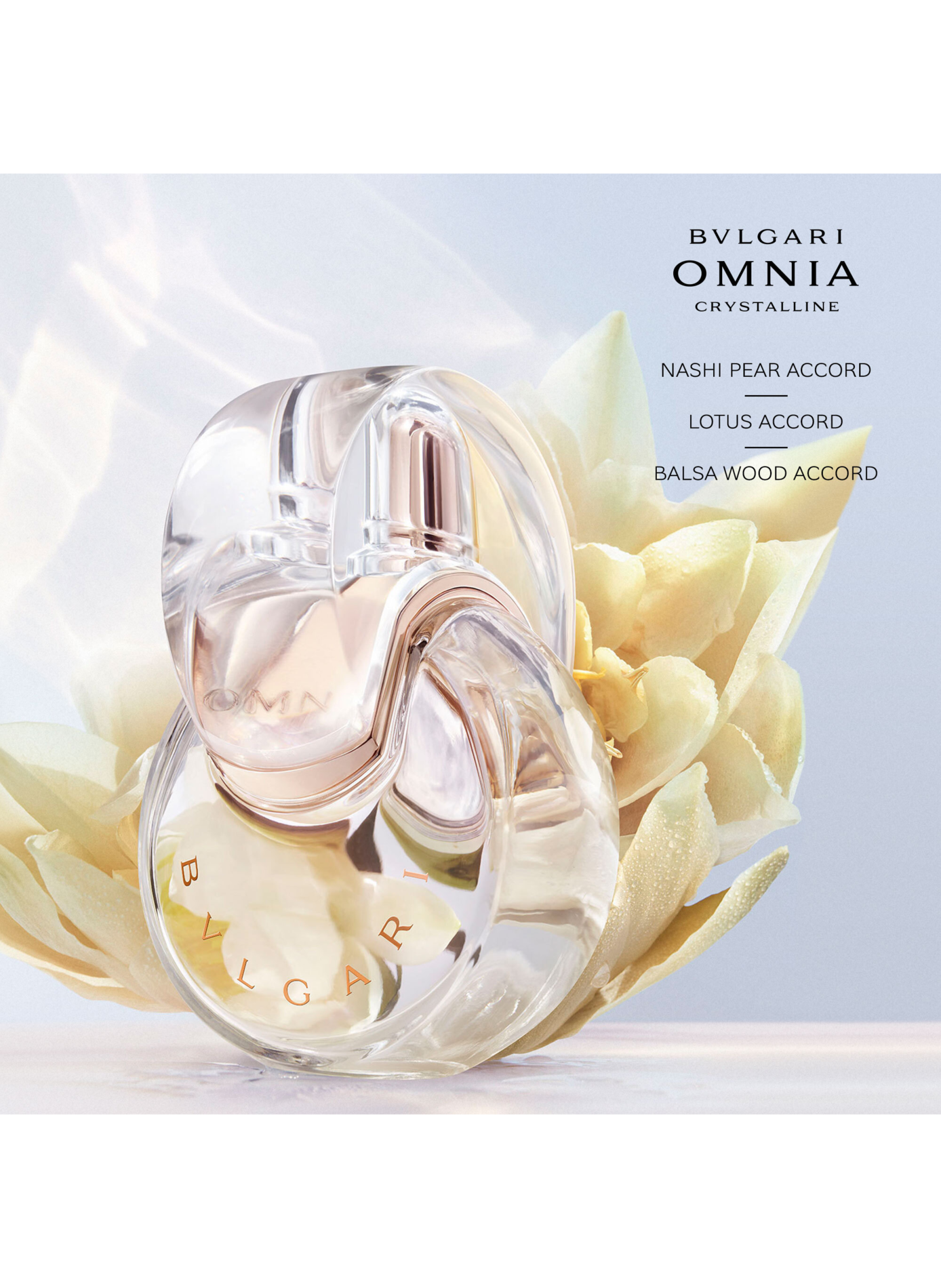 Omnia Crystalline - Eau de Toilette
Omnia Crystalline - Eau de Toilette BVLGARI No color