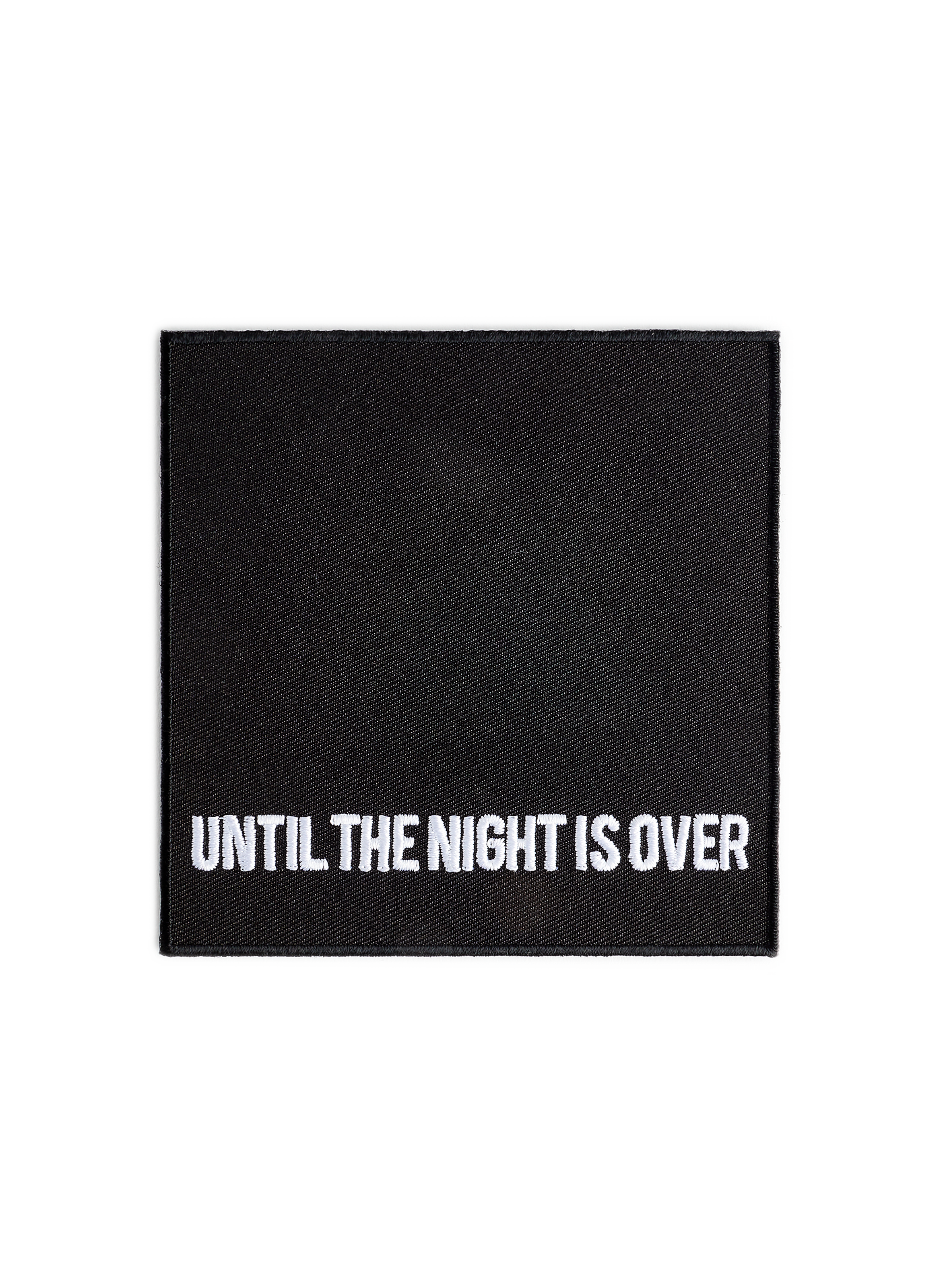 UNTIL THE NIGHT IS OVER Large Until the Night is Over patch Black