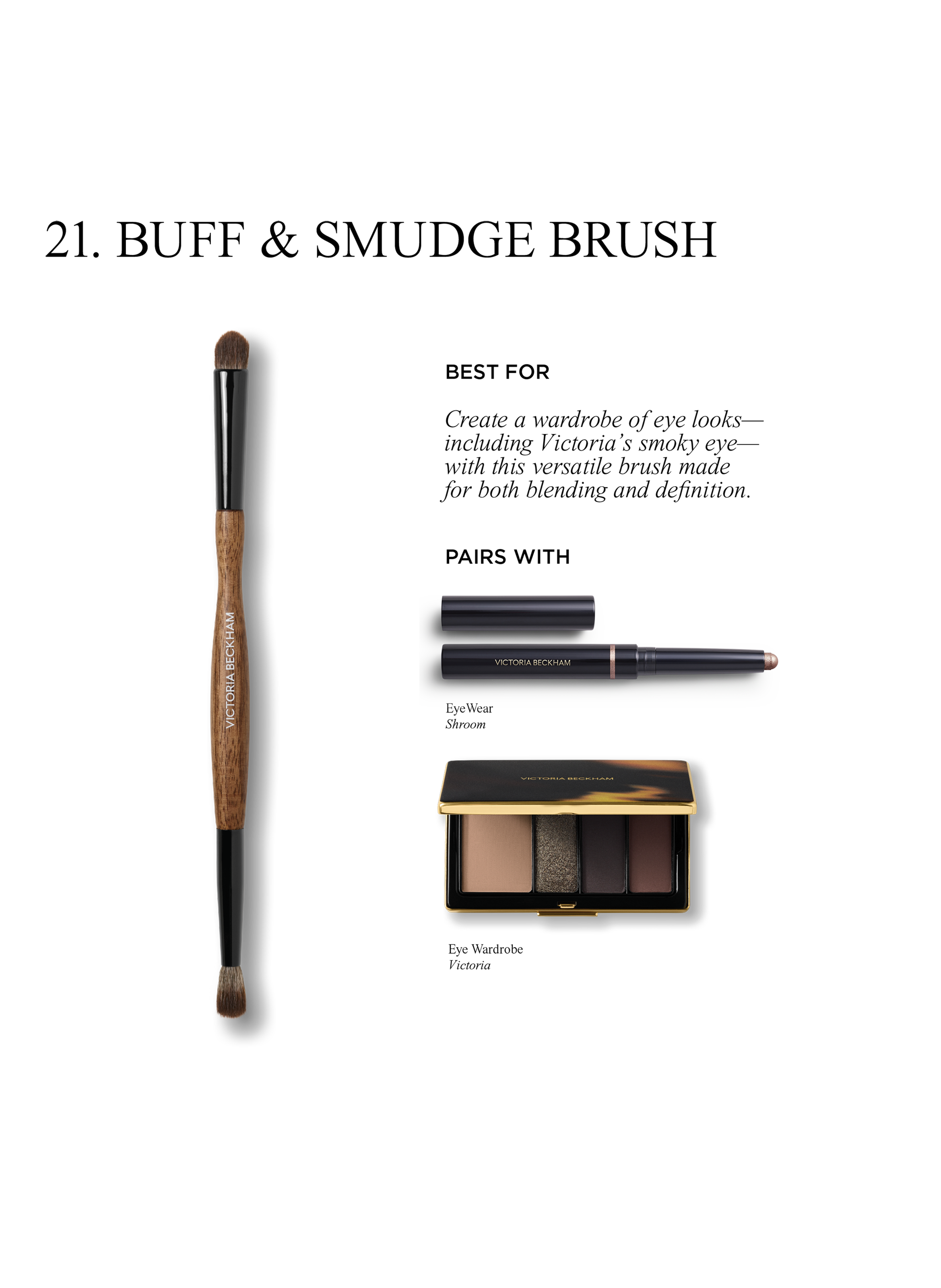 Brush Collection - 21 Buff & Smudge VICTORIA BECKHAM No color