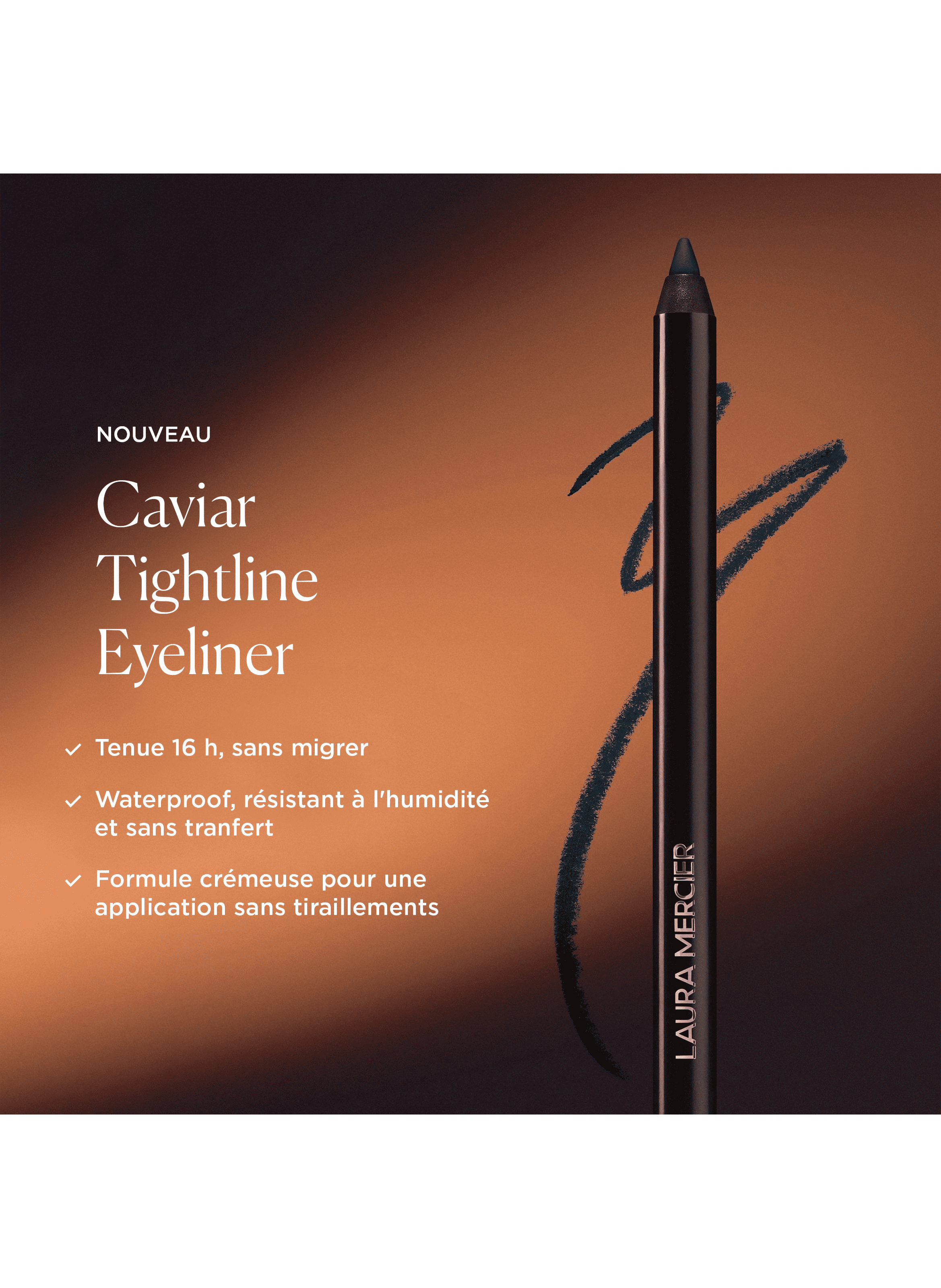 Eyeliner Pencil - Caviar Eyeliner LAURA MERCIER Bronze