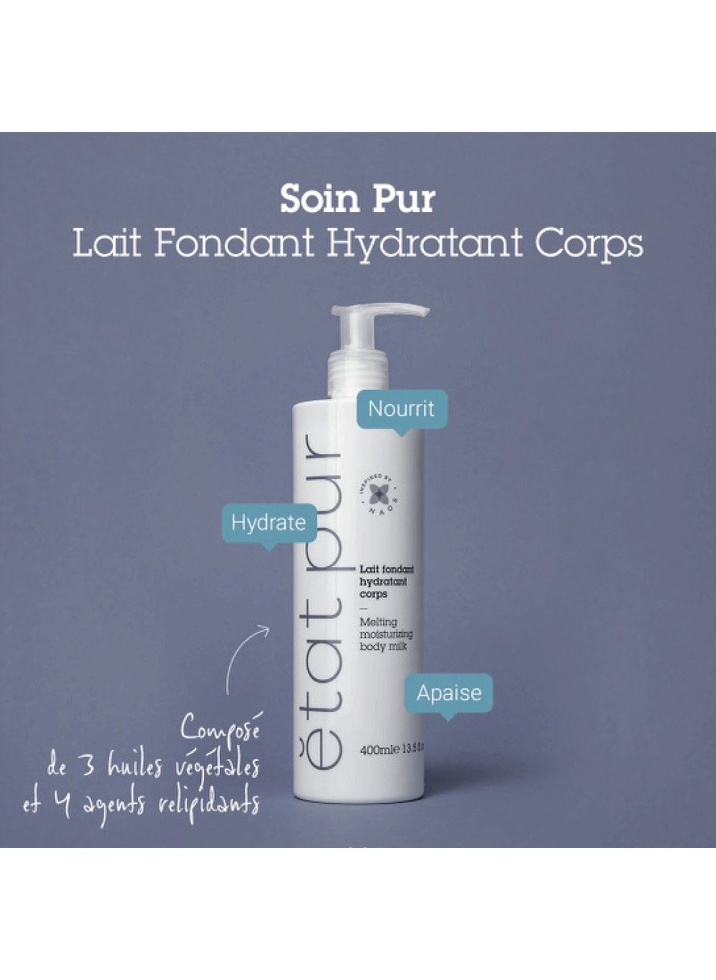 Le lait fondant hydratant corps ETAT PUR No color